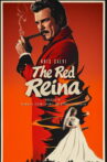 The Red Reina Movie Streaming Online