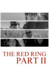 The Red Ring: Part II Movie Streaming Online