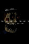 THE RETURN TO FREDDY'S: THE LOST ENDING Movie Streaming Online
