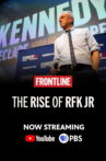 The Rise of RFK Jr. Movie Streaming Online