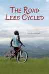 The Road Less Cycled Movie Streaming Online