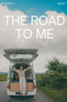 THE ROAD TO ME Movie Streaming Online