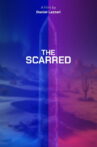 The Scarred Movie Streaming Online