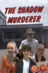 The Shadow Murderer Movie Streaming Online