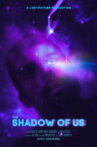 The Shadow Of Us Movie Streaming Online