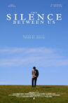 The Silence Between Us Movie Streaming Online