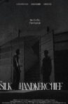The Silk Handkerchief Movie Streaming Online