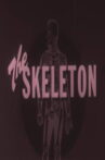 The Skeleton Movie Streaming Online