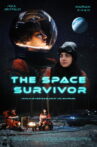 The Space Survivor Movie Streaming Online