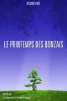 The Spring of the Bonzai Trees Movie Streaming Online