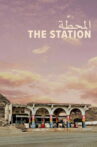 The Station Movie Streaming Online