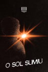 The Sun Vanished Movie Streaming Online