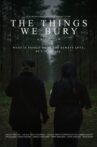 The Things We Bury Movie Streaming Online
