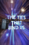 The Ties That Bind Us Movie Streaming Online