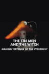 The Tin Men and the Witch Movie Streaming Online