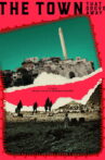 The Town That Drove Away Movie Streaming Online