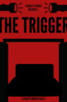 The Trigger Movie Streaming Online