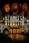 The Ultimate Vendetta Movie Streaming Online
