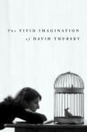 The Vivid Imagination of David Thursby Movie Streaming Online
