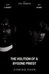 The Volition Of A Bygone Priest Movie Streaming Online
