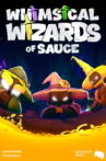 The Whimsical Wizards Of Sauce Movie Streaming Online