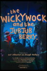 The Wickywock and the JubJub Berry Movie Streaming Online