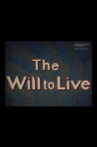 The Will To Live Movie Streaming Online