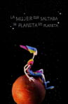 The Woman Who Hopped From Planet to Planet Movie Streaming Online