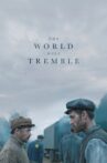 The World Will Tremble Movie Streaming Online