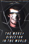 The Worst Director in the World Movie Streaming Online