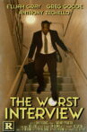The Worst Interview Movie Streaming Online