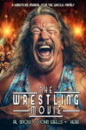 The Wrestling Movie Movie Streaming Online