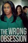 The Wrong Obsession Movie Streaming Online