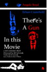 There's a Gun in this Movie Movie Streaming Online