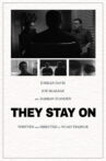 They Stay On Movie Streaming Online