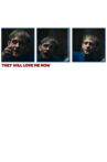 They Will Love Me Now Movie Streaming Online