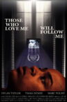 Those Who Love Me Will Follow Me Movie Streaming Online