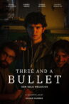 Three And A Bullet Movie Streaming Online