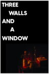 Three Walls and a Window Movie Streaming Online
