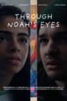 Through Noah's Eyes Movie Streaming Online