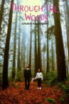 Through The Woods Movie Streaming Online