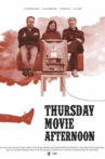 Thursday Movie Afternoon Movie Streaming Online
