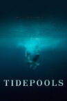 Tidepools Movie Streaming Online