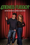¿Tienes fuego? Movie Streaming Online