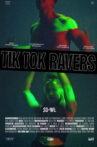 Tik Tok Ravers Movie Streaming Online