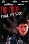 Tiki Dude Stole My Soul Movie Streaming Online
