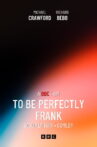 To Be Perfectly Frank Movie Streaming Online