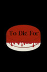 To Die For Movie Streaming Online