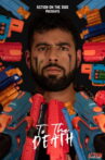To the Death Movie Streaming Online