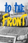 To The Front Movie Streaming Online